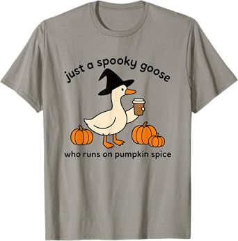 Halloween Just A Spooky Goose Who Runs On Pumpkin Spice T-Shirt