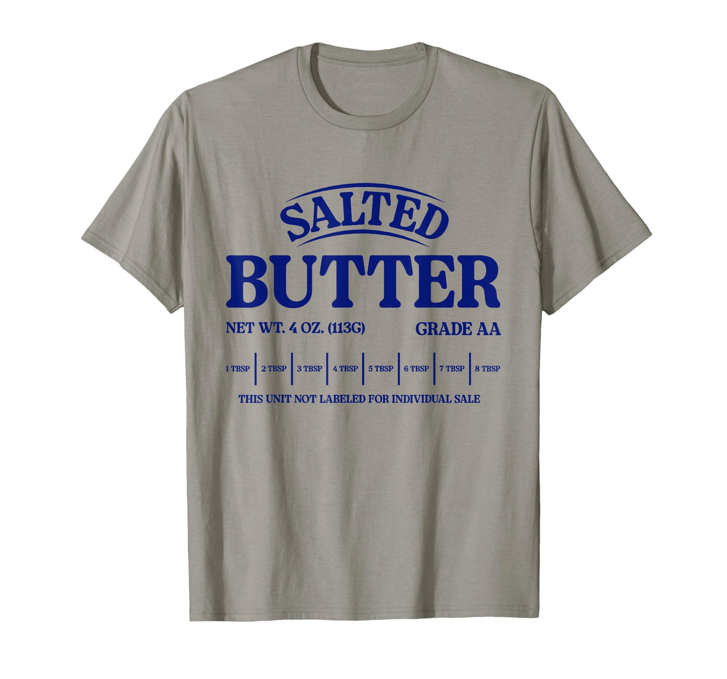 Salted Butter Pretend I'm Butter Adult Costume Halloween T-Shirt