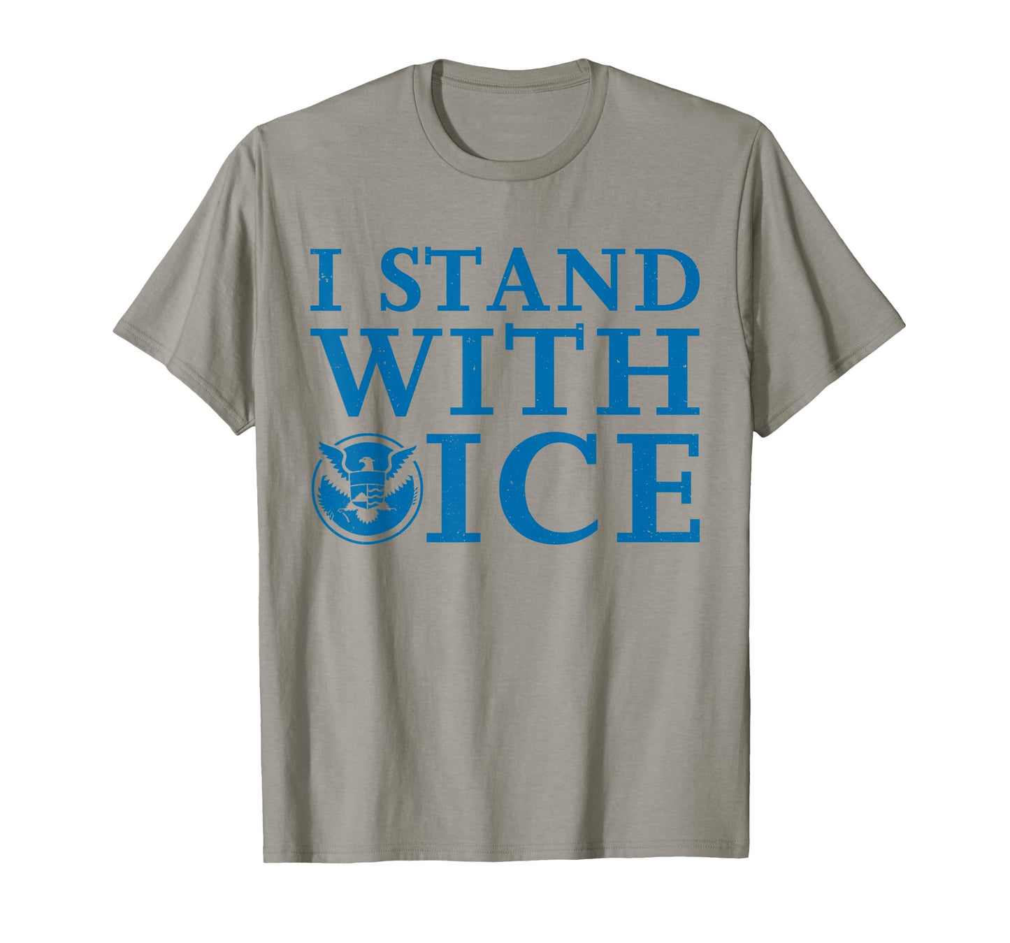 I Stand With ICE T-Shirt