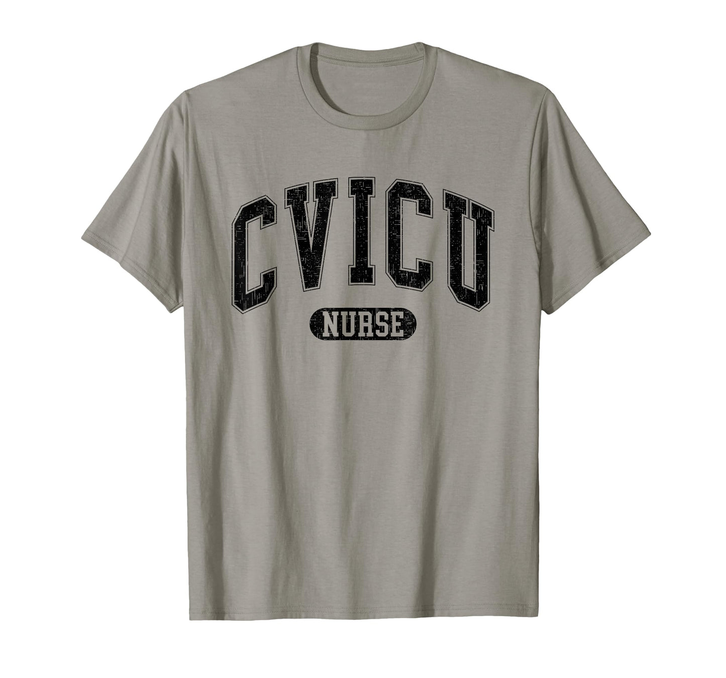 Funny CVICU Nurse Nursing Cool Design For Women Men T-Shirt