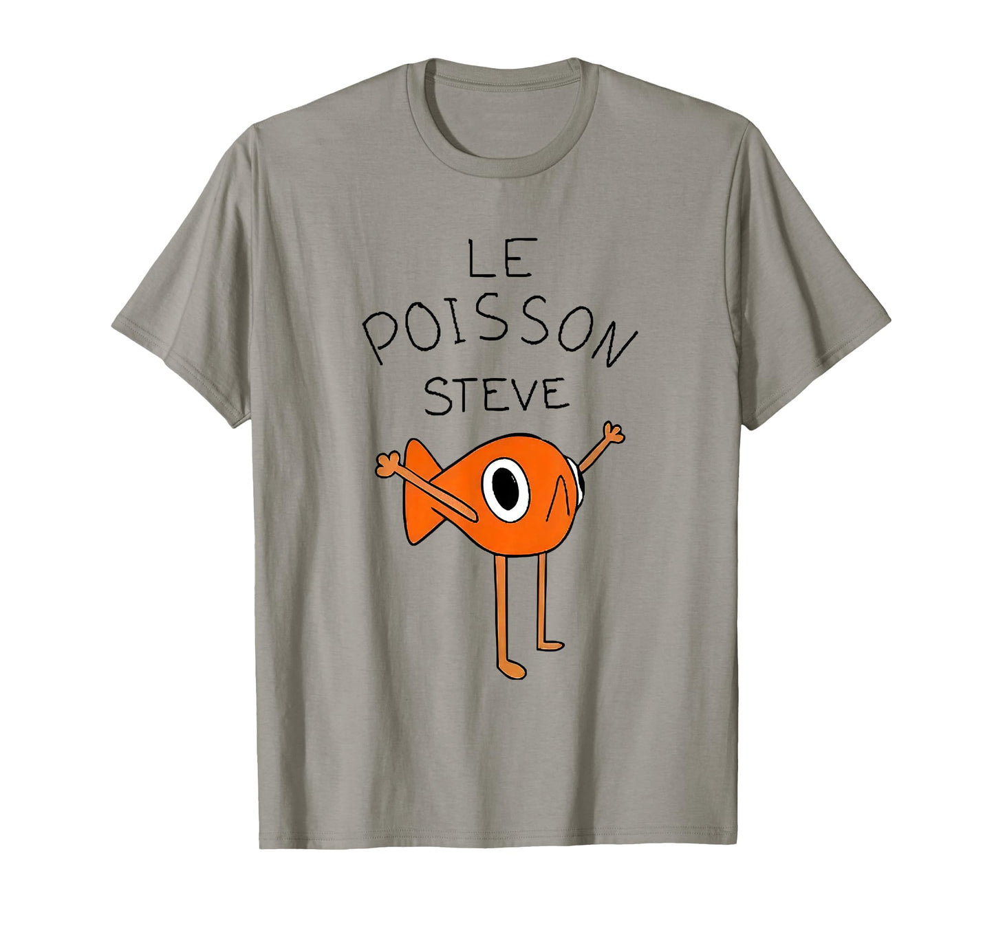 Le Poisson Steve Funny Meme T-Shirt