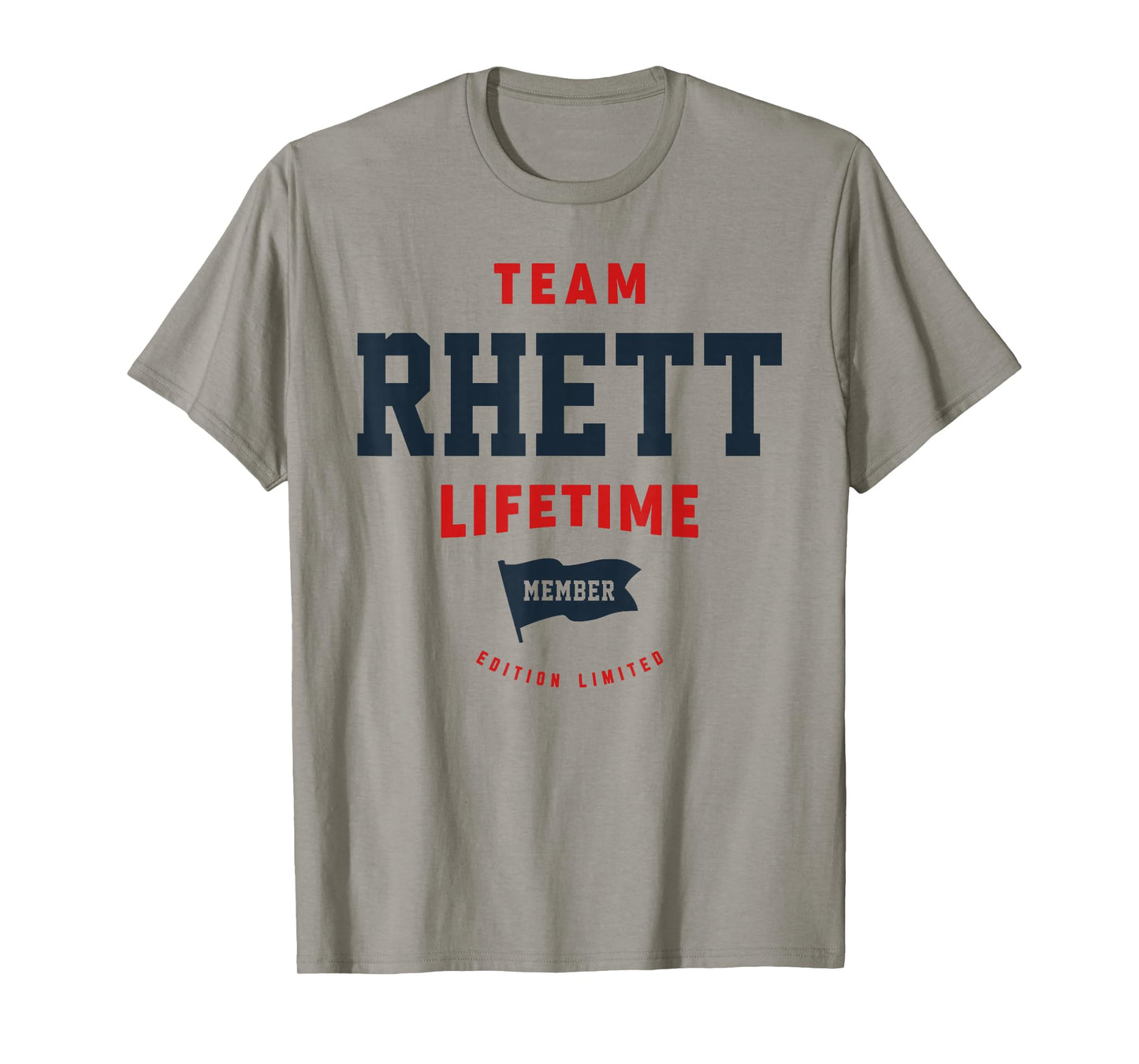 Team Rhett Lifetime Member Funny Name Rhett T-Shirt