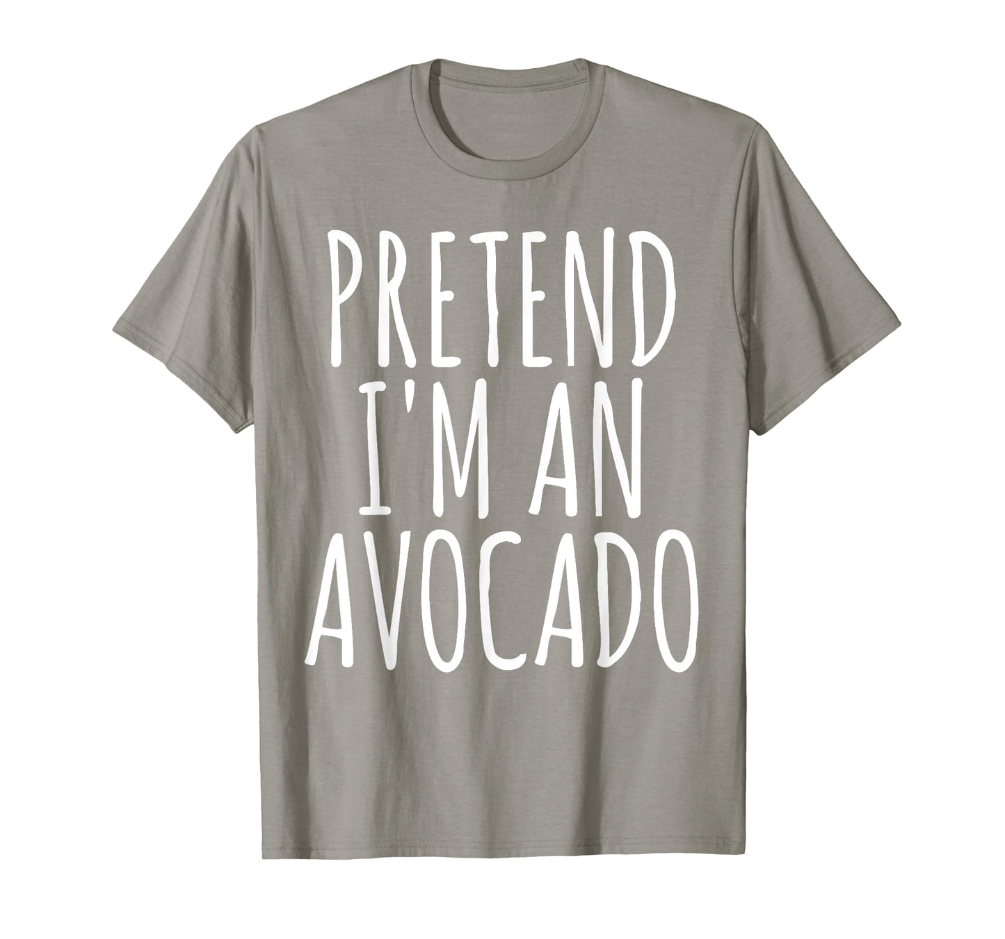 Lazy Easy Halloween Costume Funny Pretend I'm An Avocado T-Shirt
