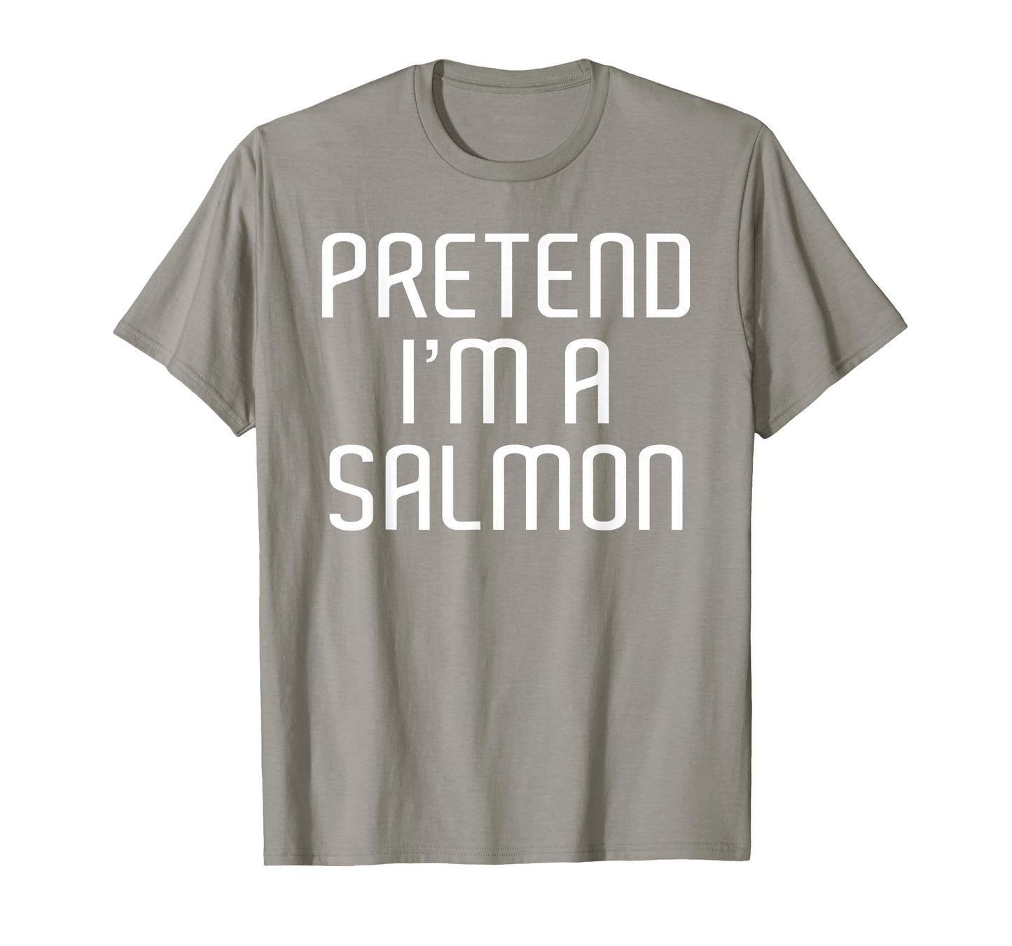 Pretend I'm A Salmon Lazy Costume Family Funny Halloween T-Shirt
