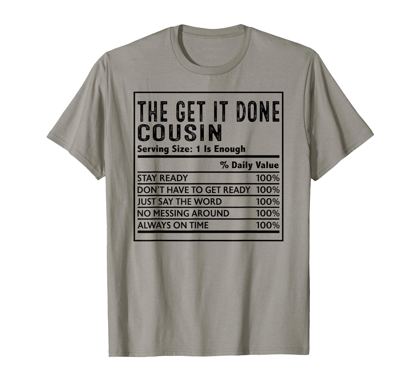 The Get It Done Cousin Nutrition Facts Funny Matching T-Shirt
