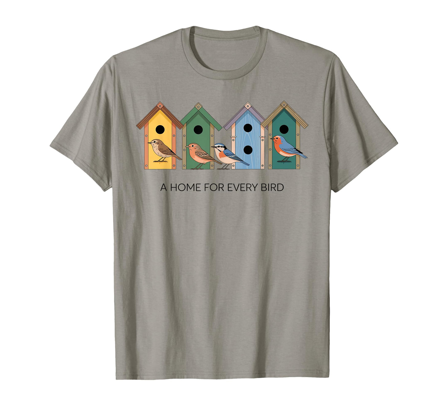 A Home for Every Bird Colorful Birdhouses T-Shirt