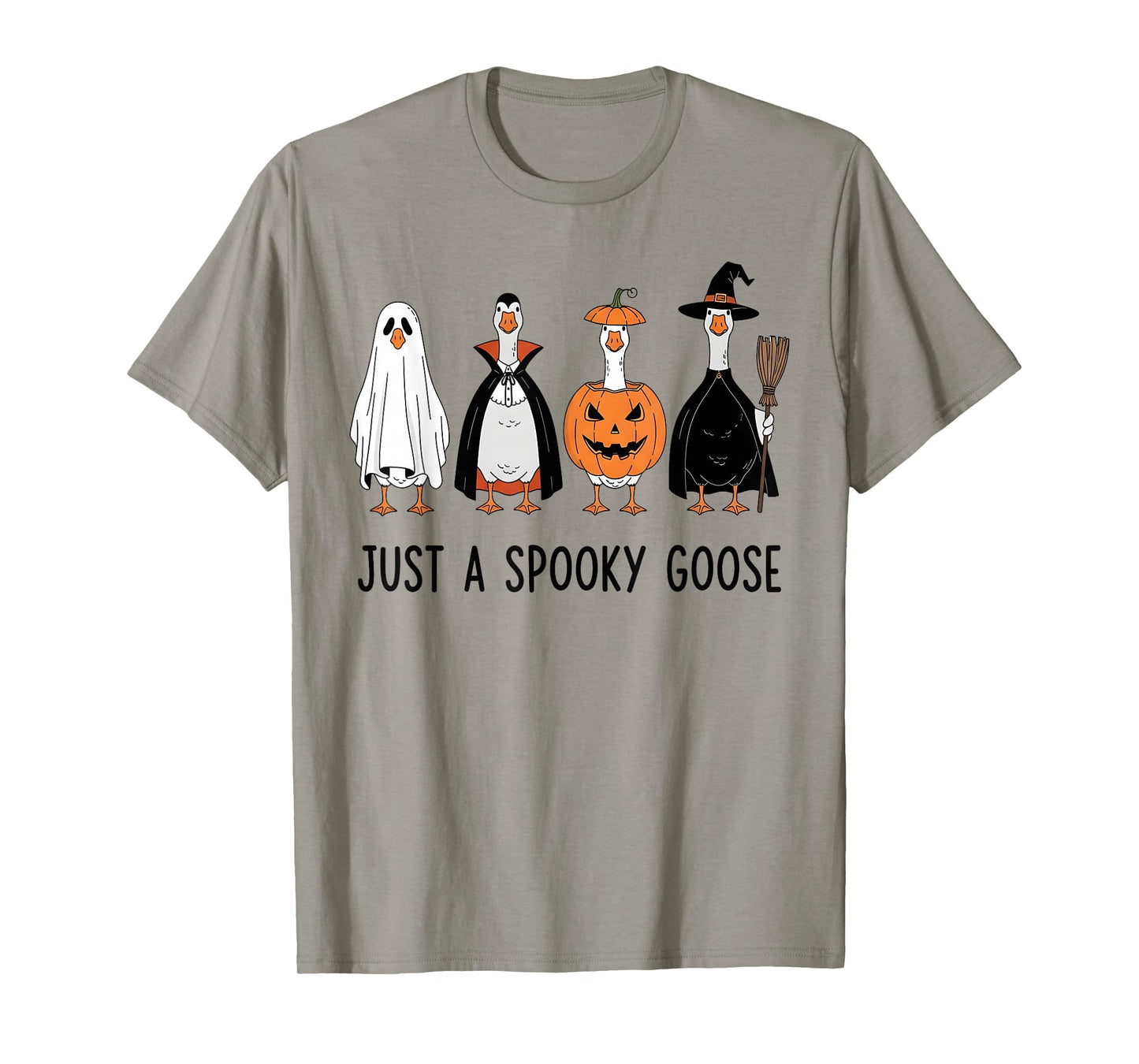 Just A Spooky Goose Halloween Silly Goose Funny Halloween T-Shirt