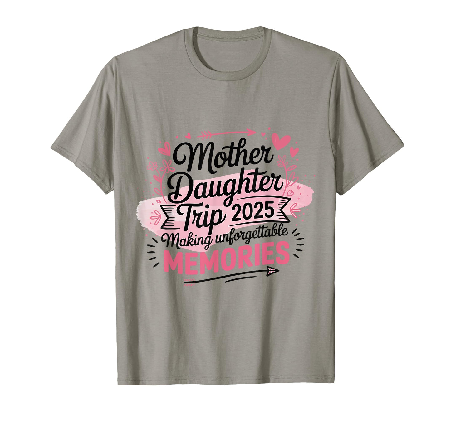 Mother daughter trip 2025 T-Shirt