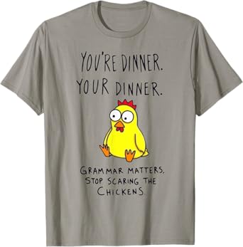 Funny English Grammar Matters Chicken Punctuation Joke T-Shirt