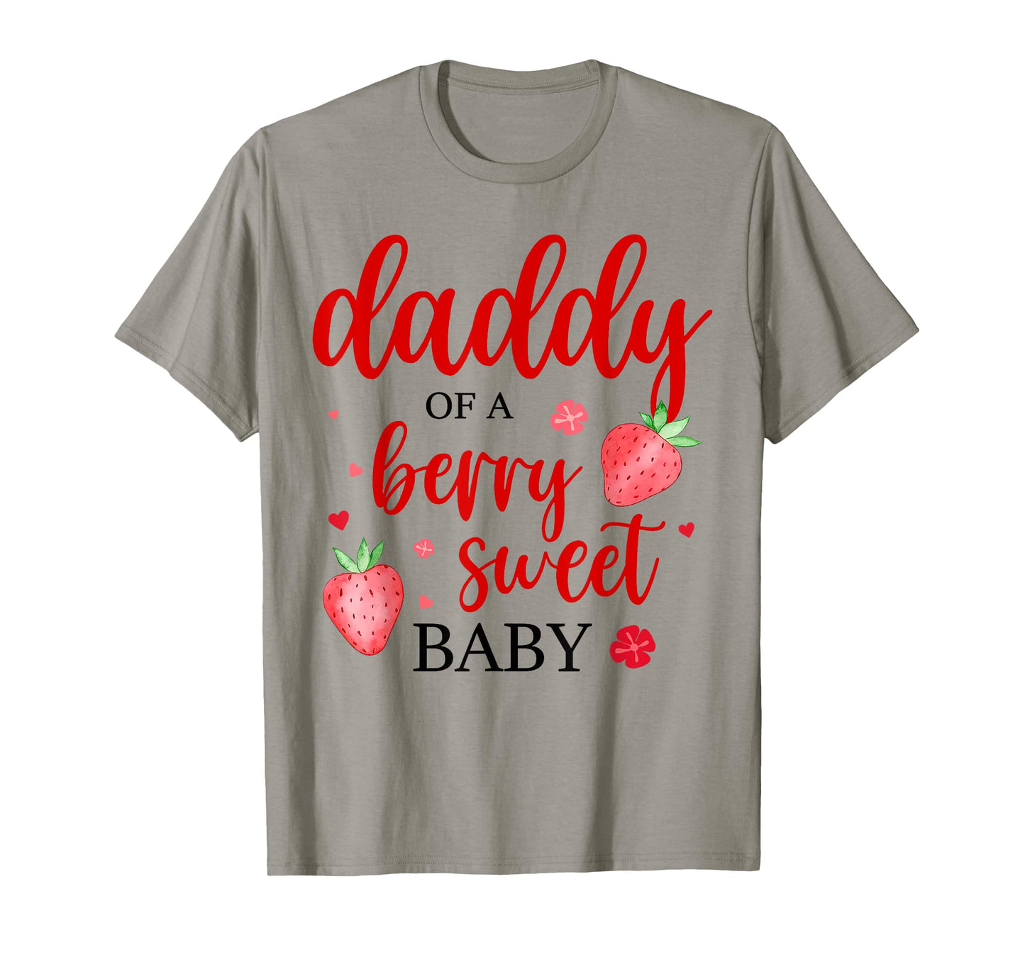 Daddy Of A Berry Sweet One Strawberry Baby First Birthday T-Shirt