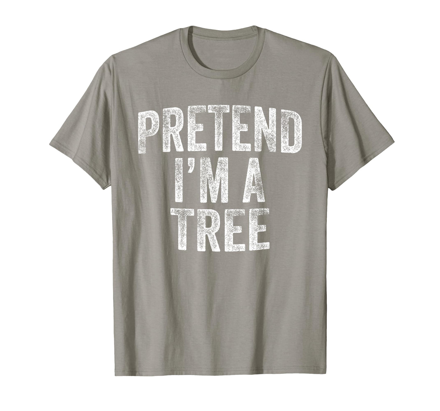 Pretend I'm A Tree Costume Family Lazy Halloween Party Tree T-Shirt