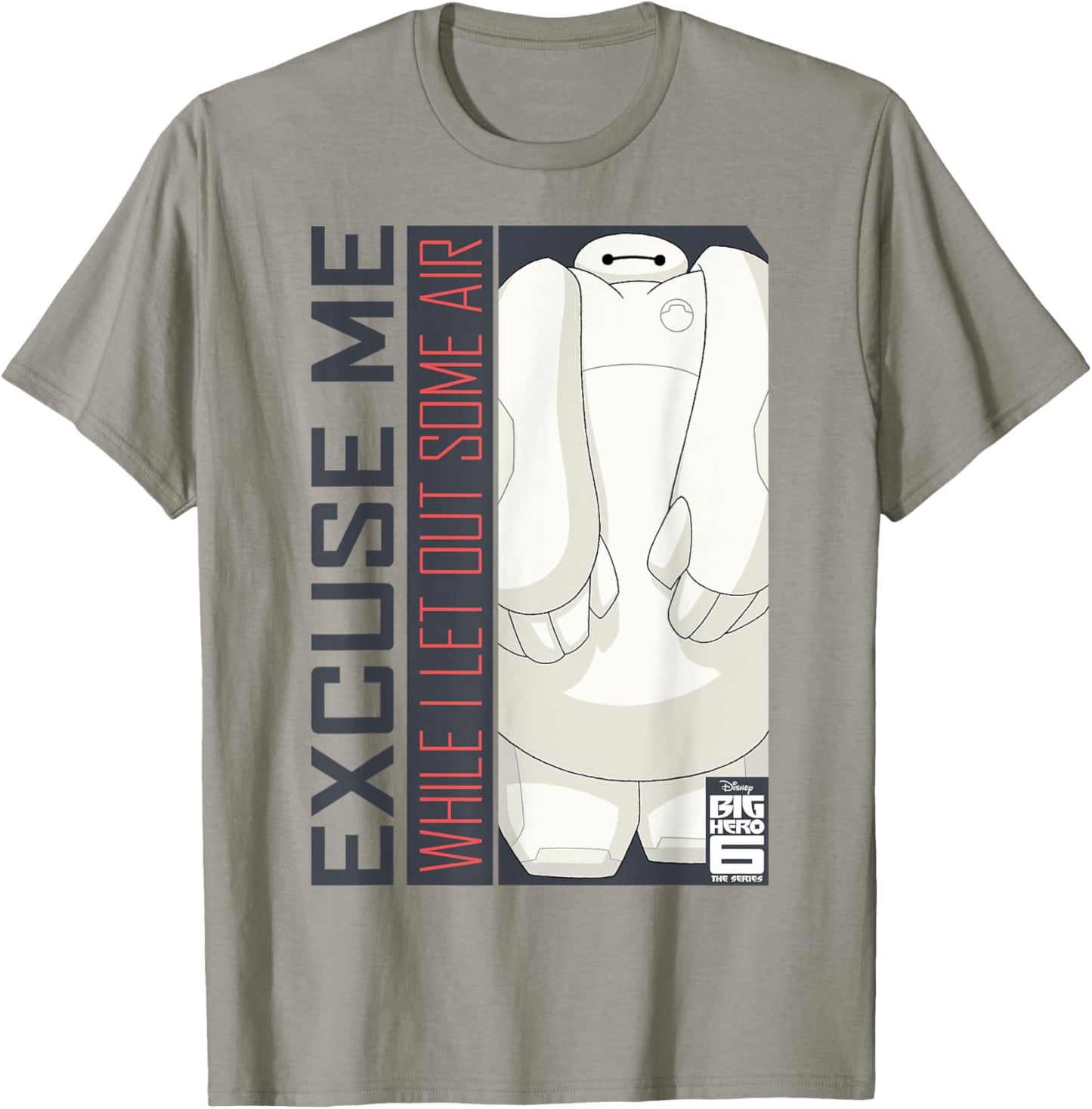 Disney Big Hero 6 TV Series Baymax Excuse Me Graphic T-Shirt T-Shirt