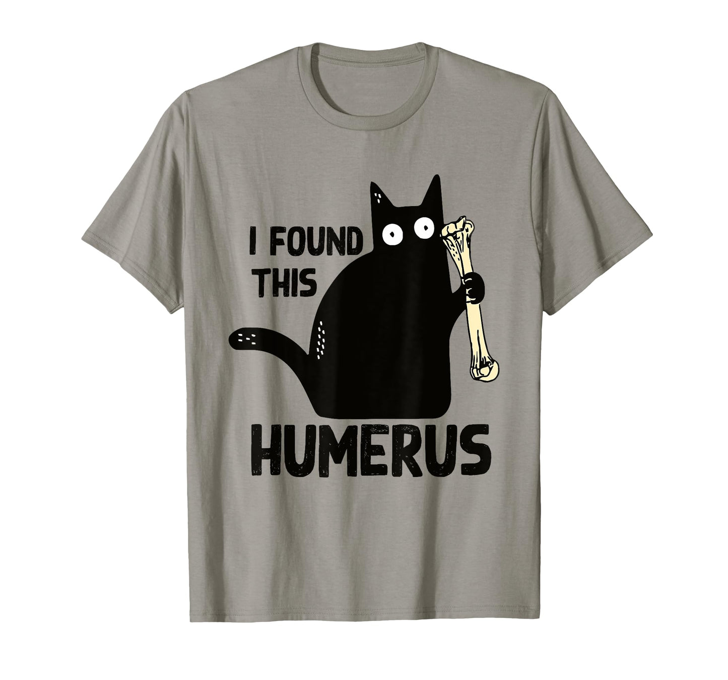 I Found This Humerus Halloween Cat Black Humorous Medical Men Women T-Shirt