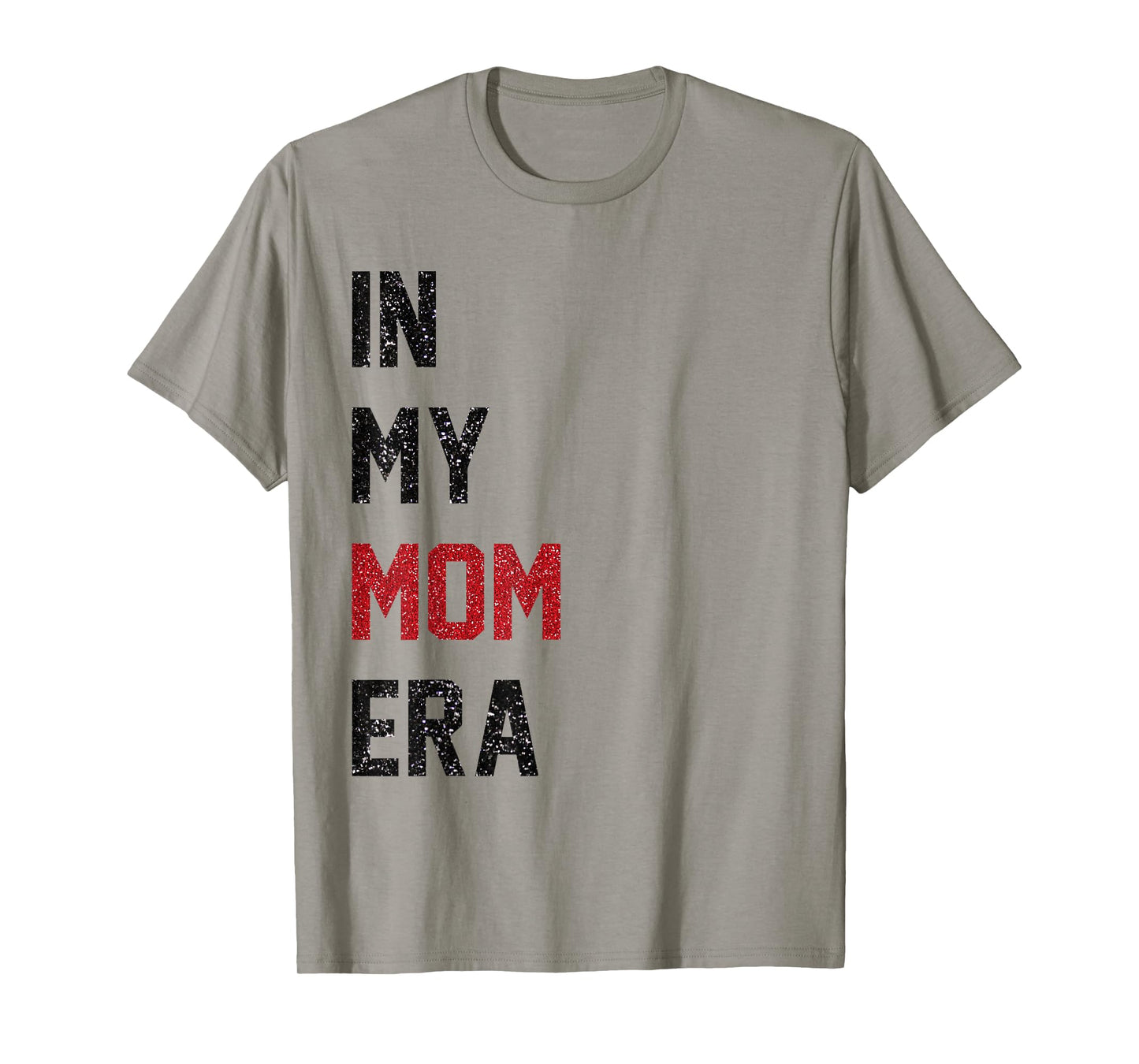 Womens Cute In My Mom Era Cool Mom Mama Life Family T-Shirt