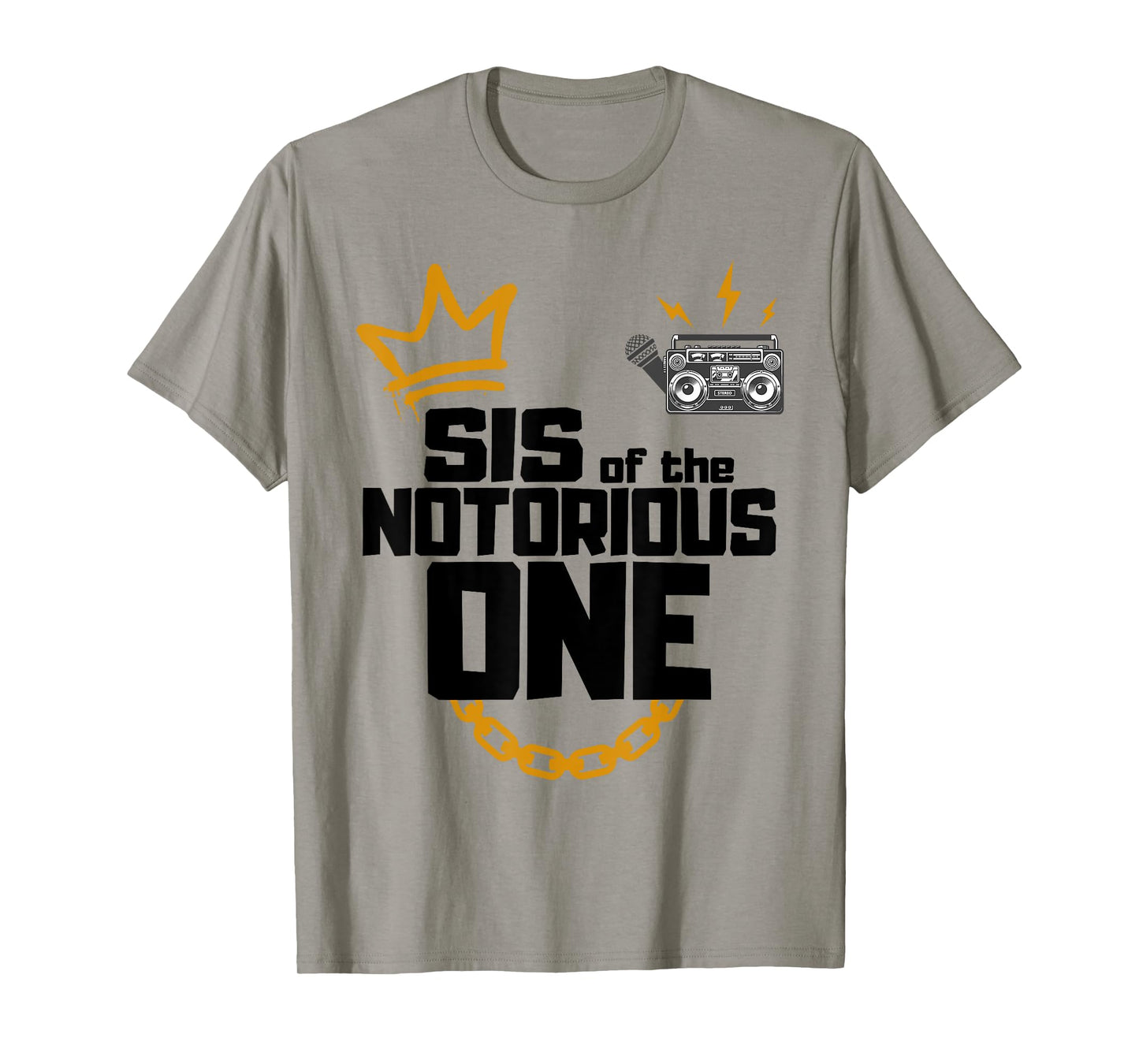 Sister Of The Notorious One Old School 1st Hip Hop Birthday T-Shirt