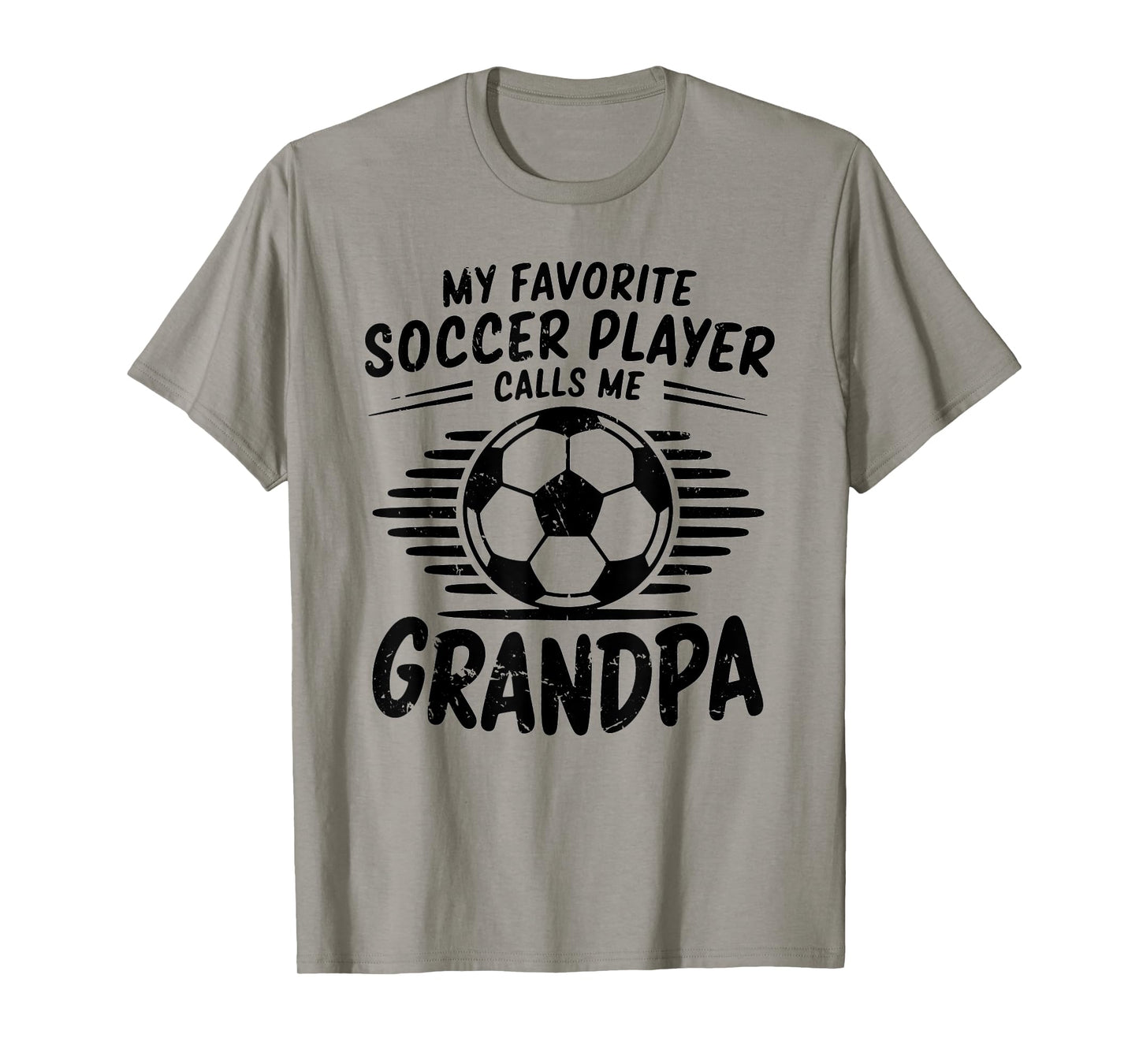 My Favorite Soccer Player Calls Me Grandpa T-Shirt