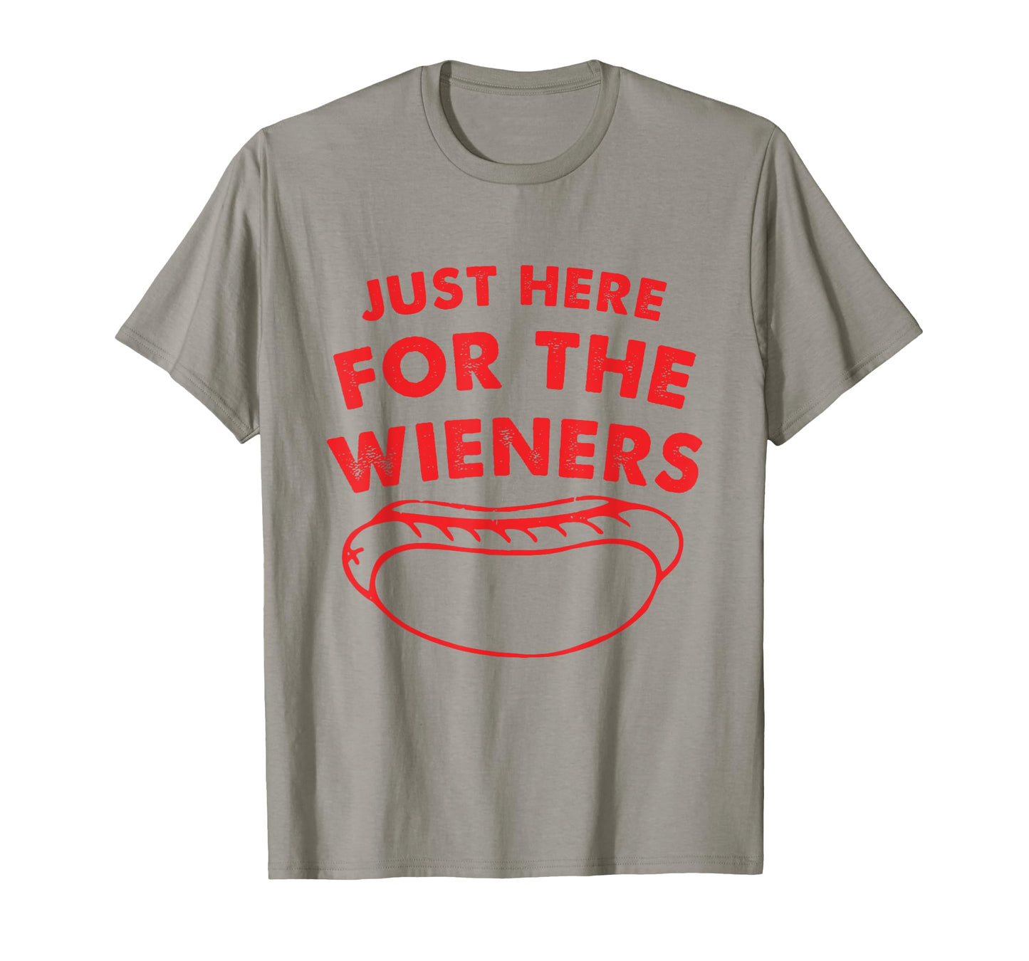 Just Here For The Wieners Funny Hot Dog 4th Of July American T-Shirt
