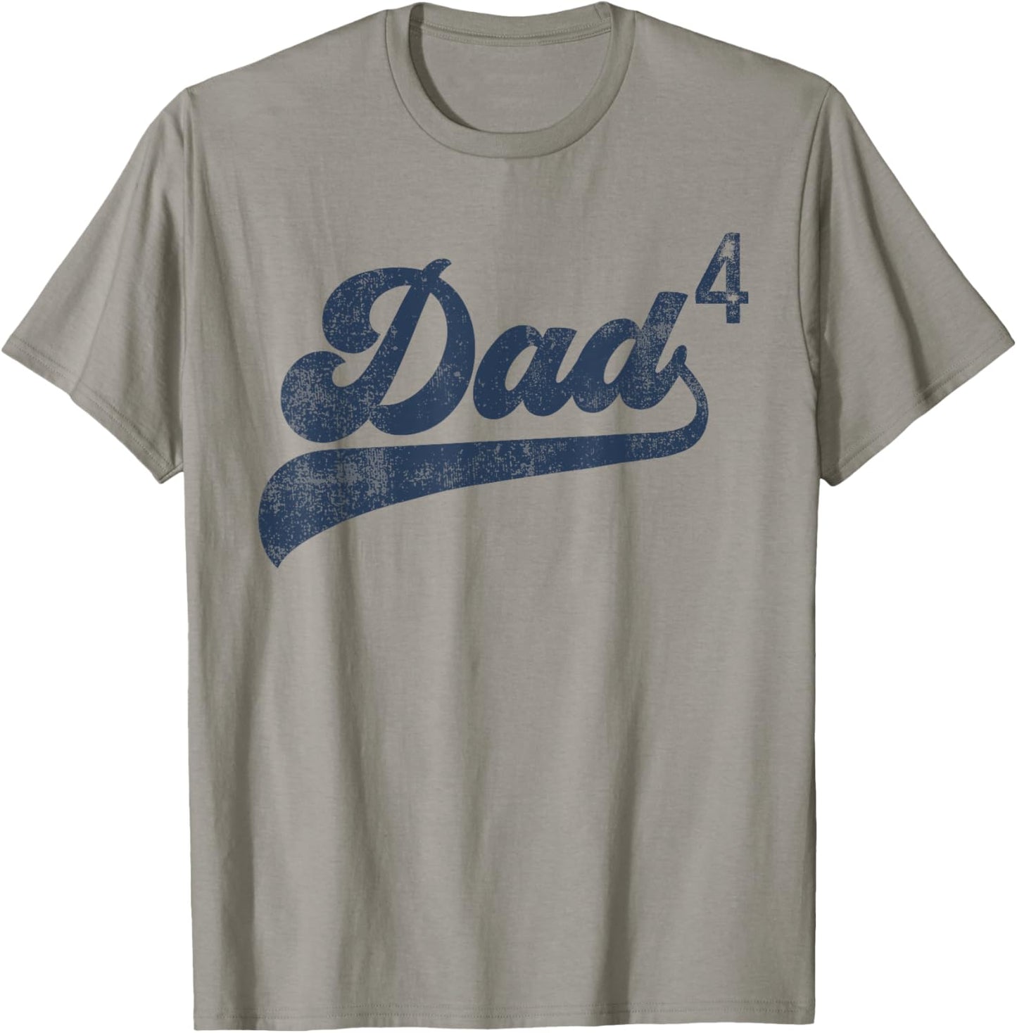 Dad4 Daddy Of 4 Kids Gifts Father Of Four Fourth Time Dad T-Shirt