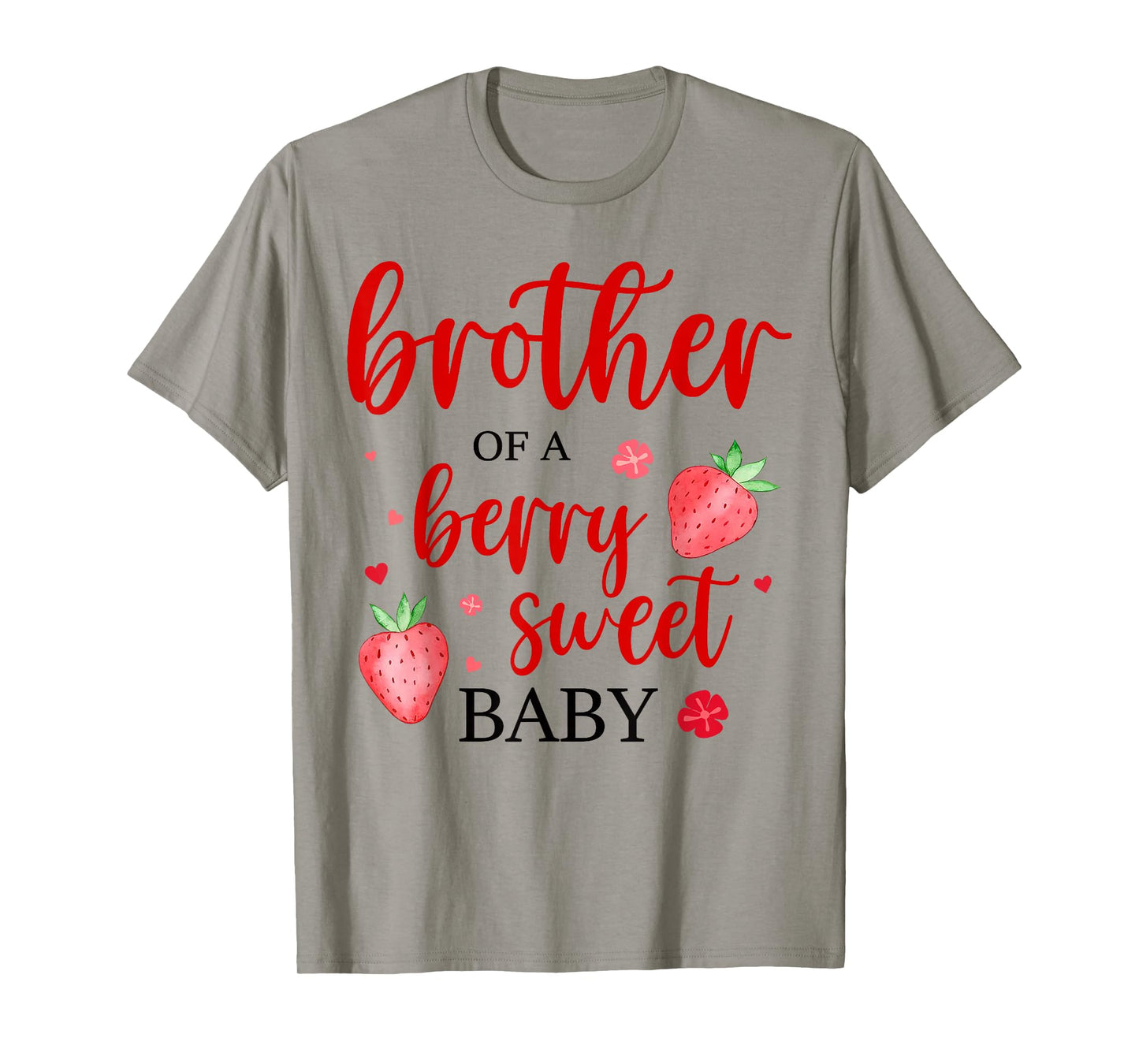 Brother Of A Berry Sweet One Strawberry Baby First Birthday T-Shirt