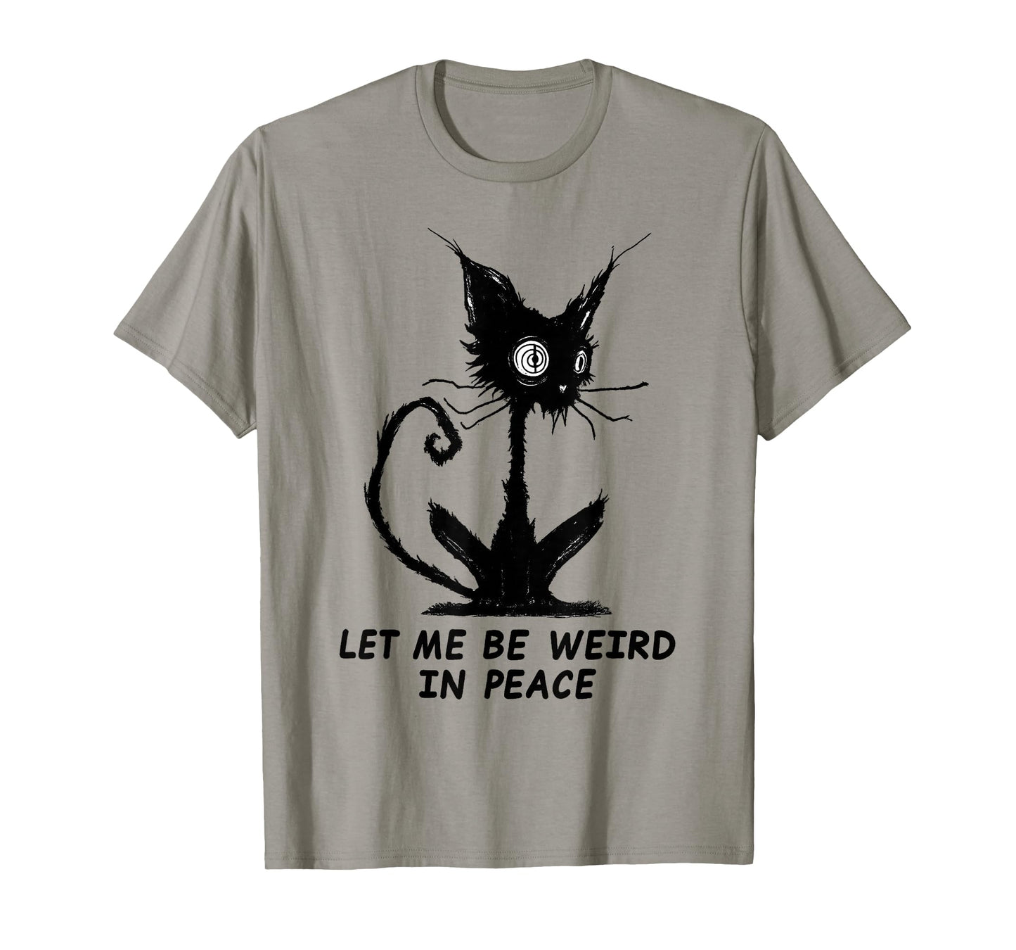 Let Me Be Weird in Peace Black Cat Graphic T-Shirt