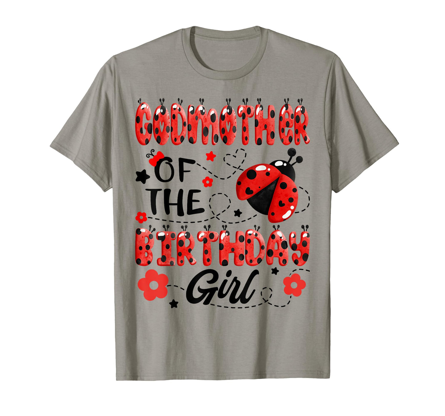 GodMother Of The Birthday Girl Family Matching Ladybug T-Shirt