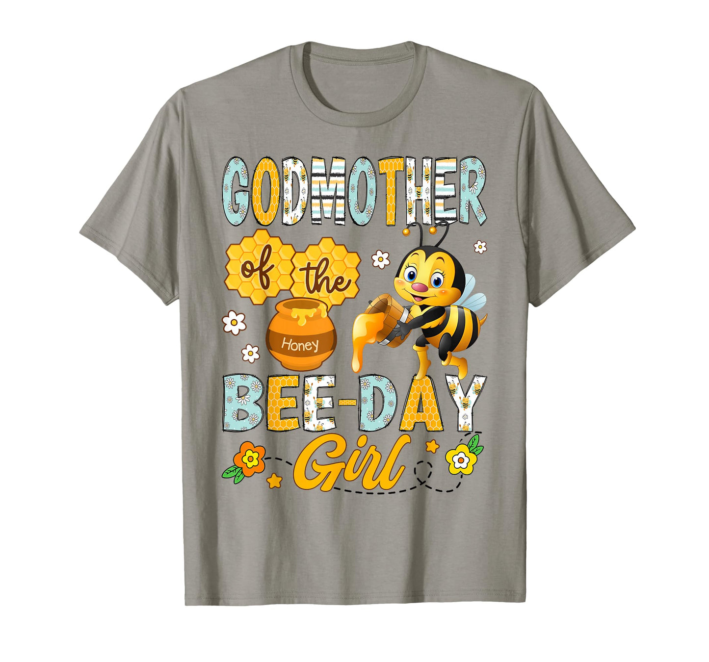 GodMother Of The Bee-Day Girl Funny Bee Birthday Party T-Shirt