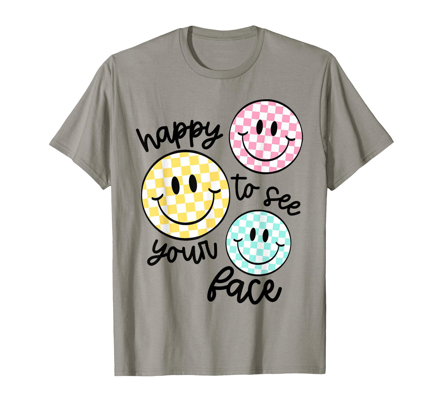 Happy To See Your Face Smile Face Teacher Back To School T-Shirt