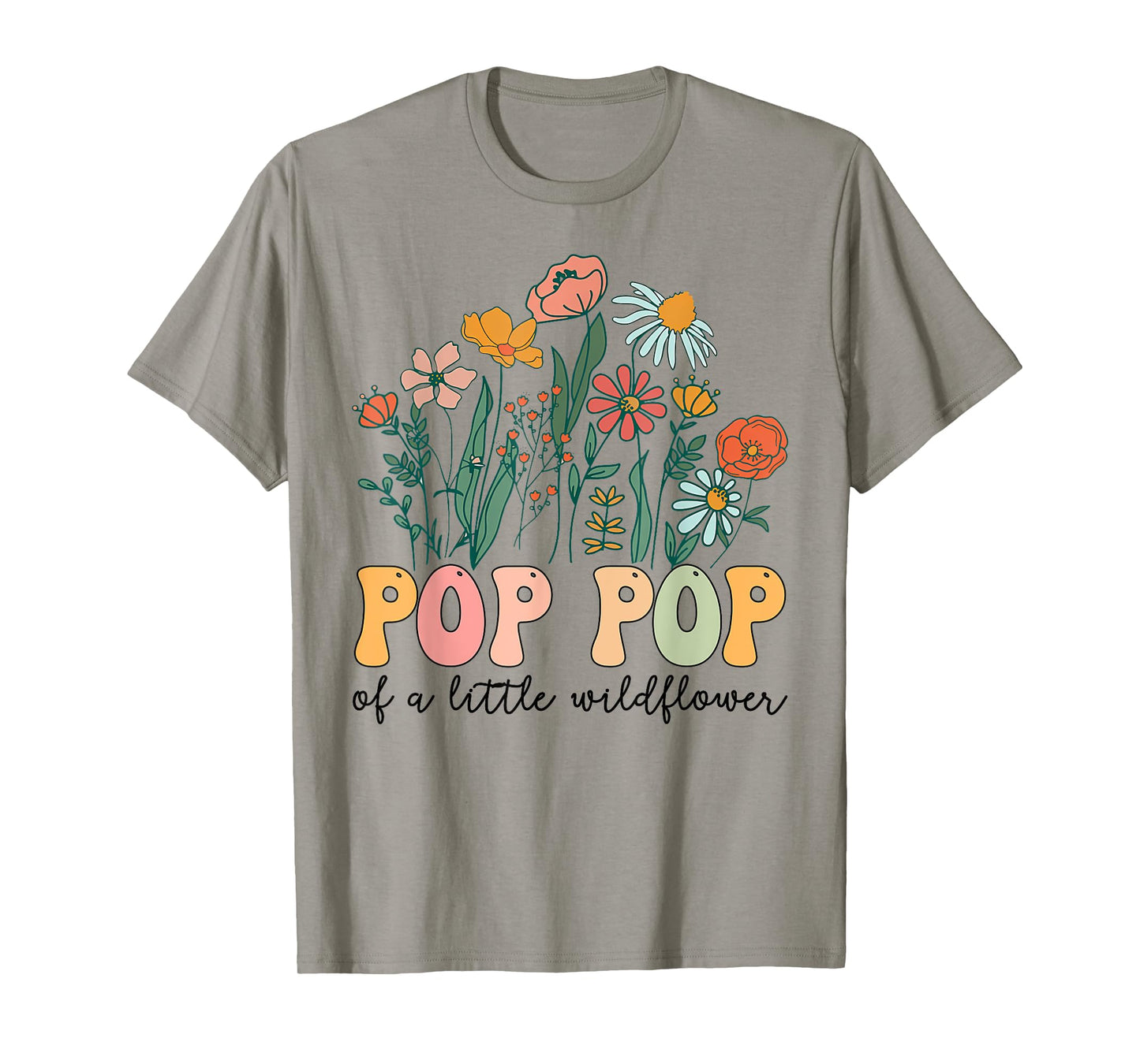 Pop Pop Of The Little Wildflower Birthday Party Baby Shower T-Shirt