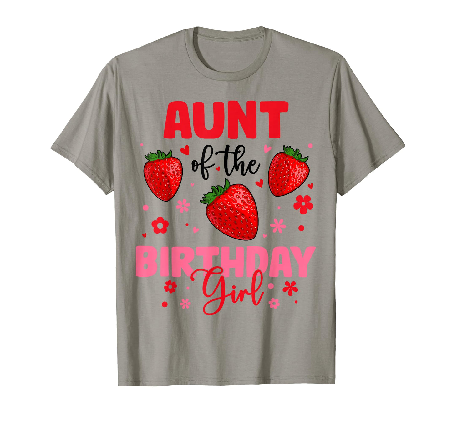 Aunt Of The Birthday Girl Strawberry Birthday Family Party T-Shirt