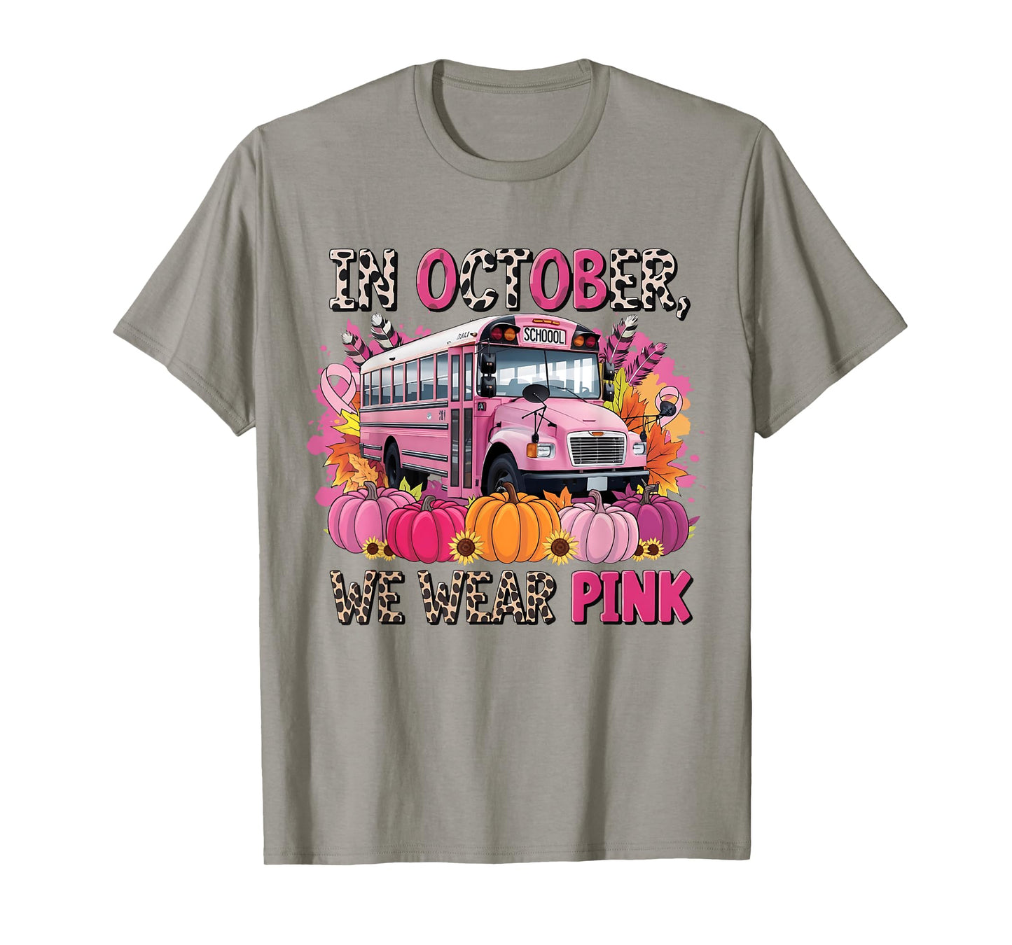 In October We Wear Pink School Bus Breast Cancer Awareness T-Shirt