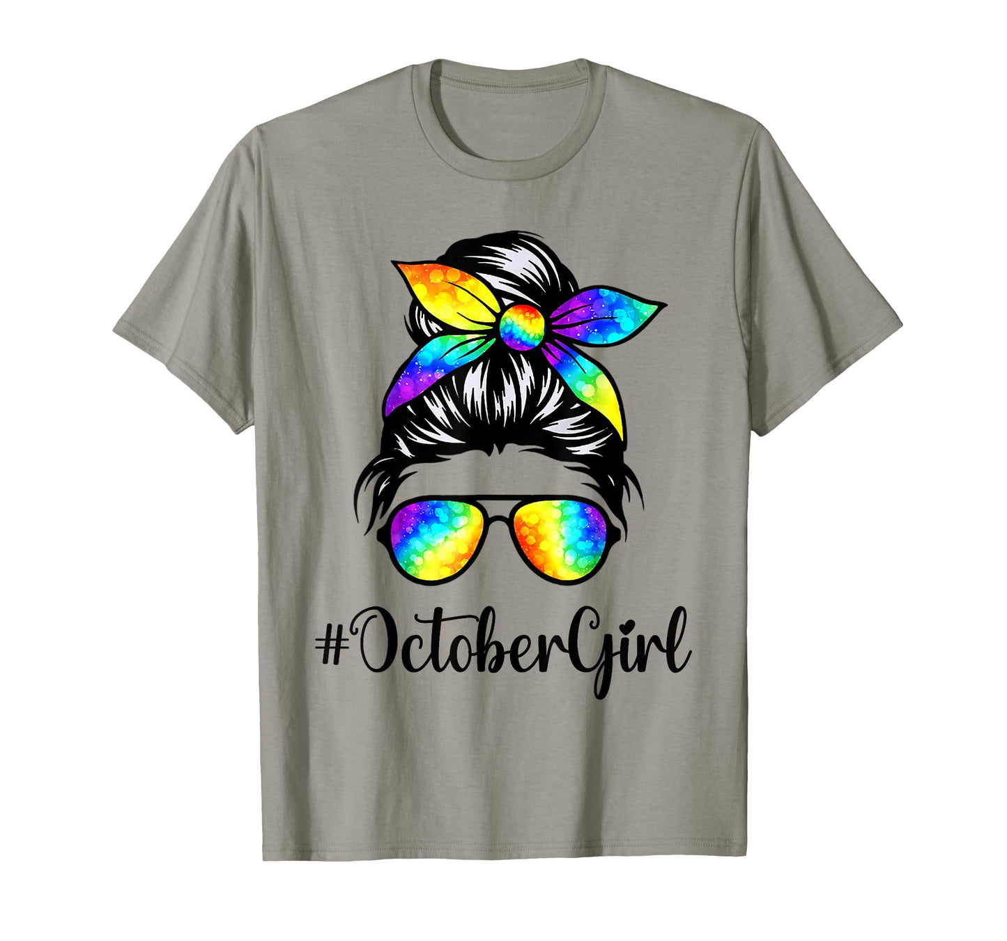 October Girl Birthday Women Face Wink Eye Messy Bun Tie Dye T-Shirt