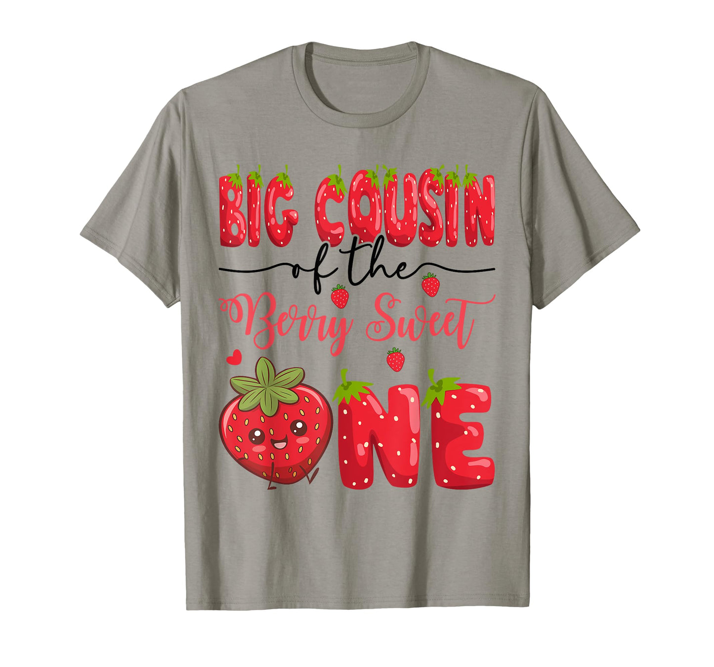 Big Cousin Of The Berry Sweet One Strawberry First Birthday T-Shirt