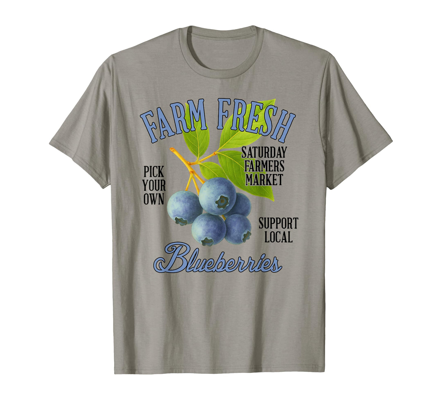 Blueberry Farmers Market Gardening Farm A Fresh Blueberries T-Shirt