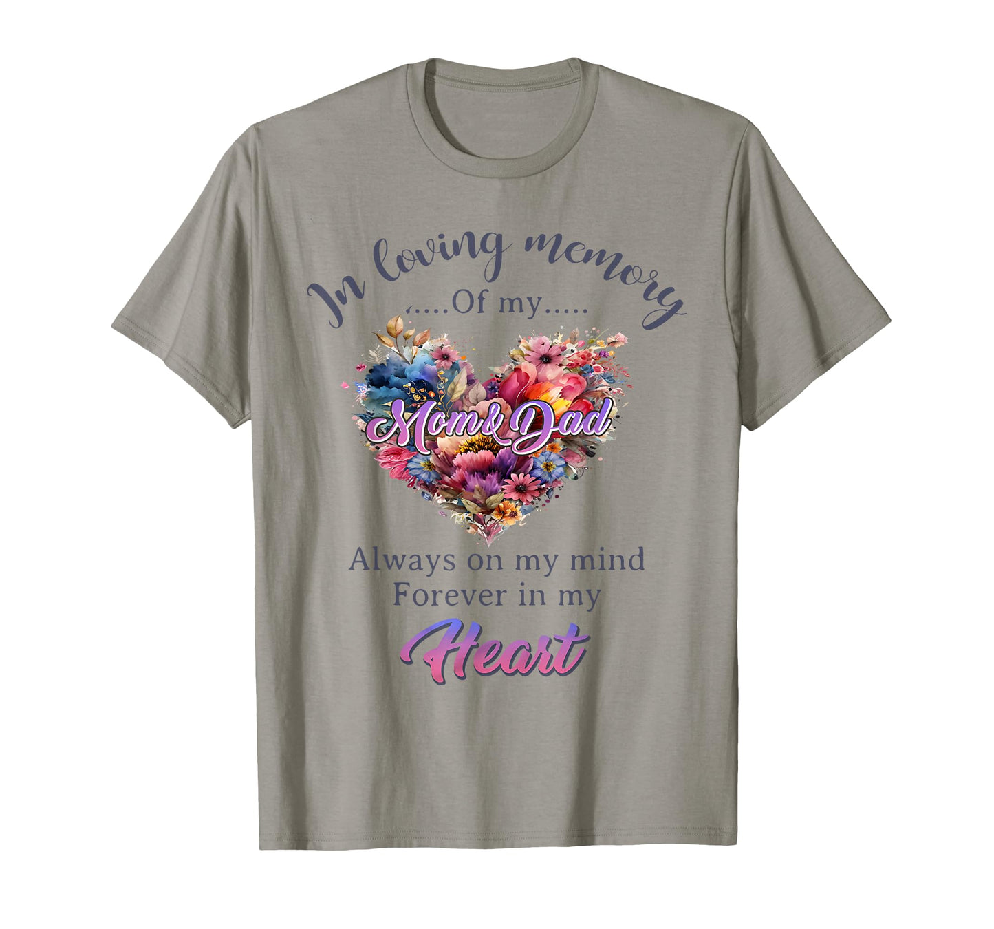 In Loving Memory of My Mom And Dad Memorial Men Women T-Shirt
