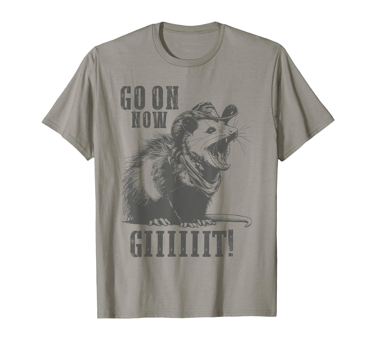 Go On Now Giiiiit - Cowboy Possum T-Shirt