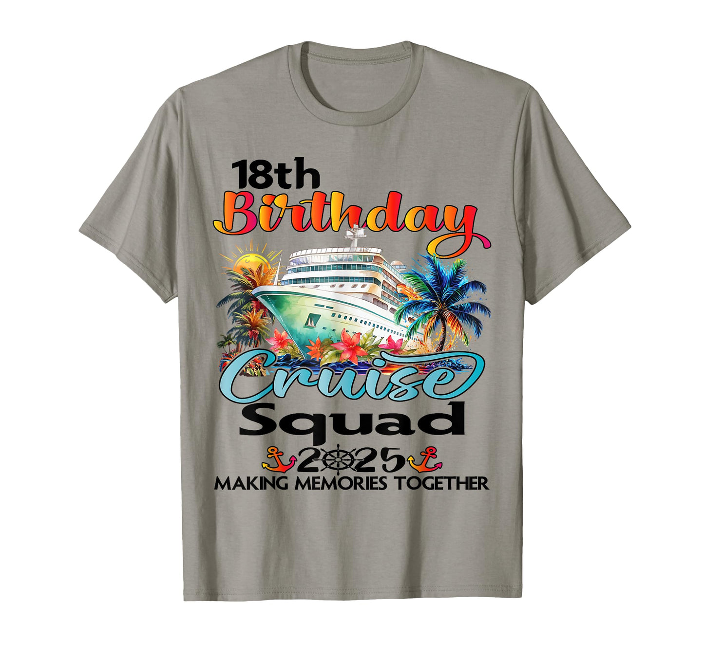 18th Birthday Cruise Squad Friends Family Vacation Matching T-Shirt
