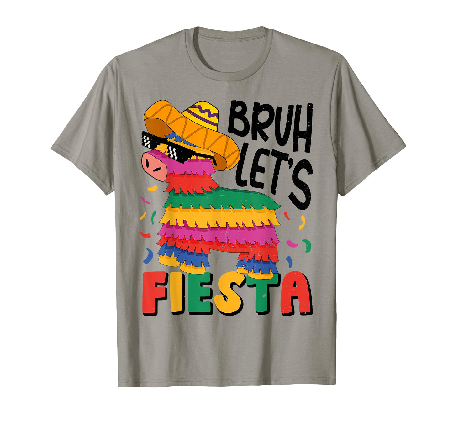 Bruh Lets Fiesta Cinco Mayo Pinata Funny Mexican Boy Men Kid T-Shirt
