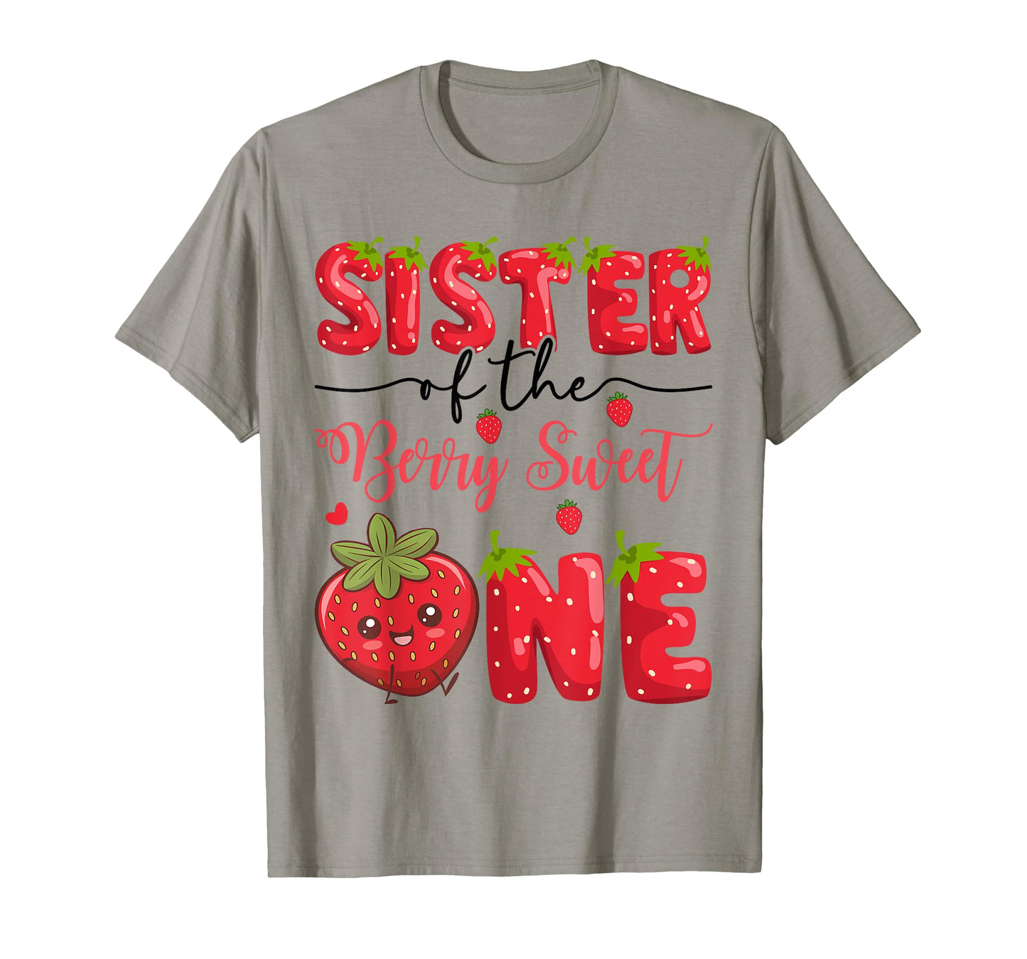 Sister Of The Berry Sweet One Strawberry First Birthday T-Shirt