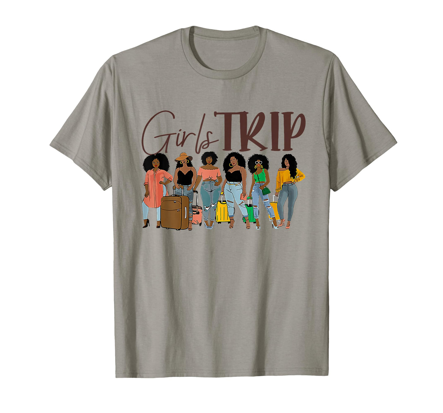 Girls Trip Black Women Queen Melanin Afro African American T-Shirt
