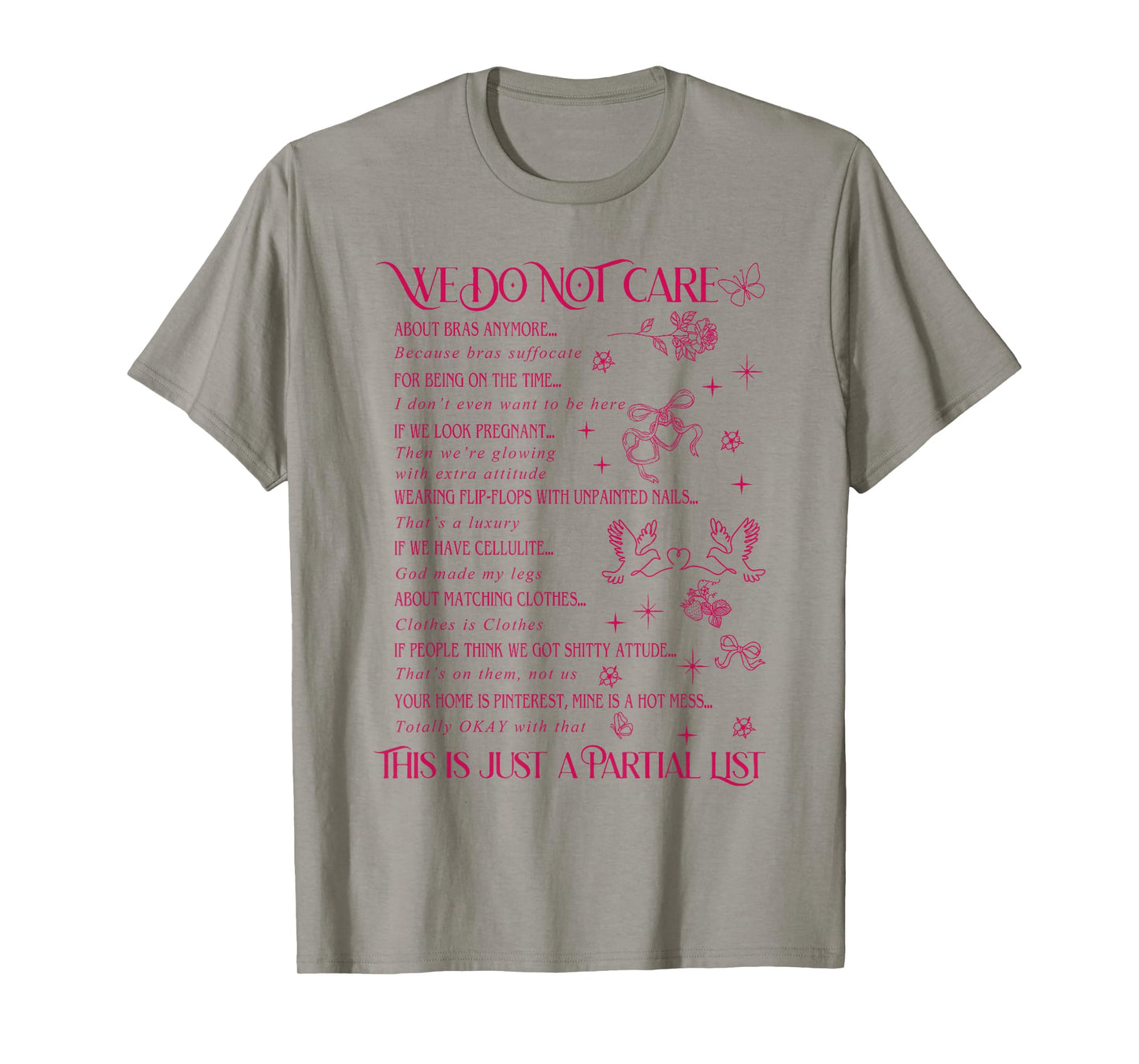 We Do Not Care T-Shirt