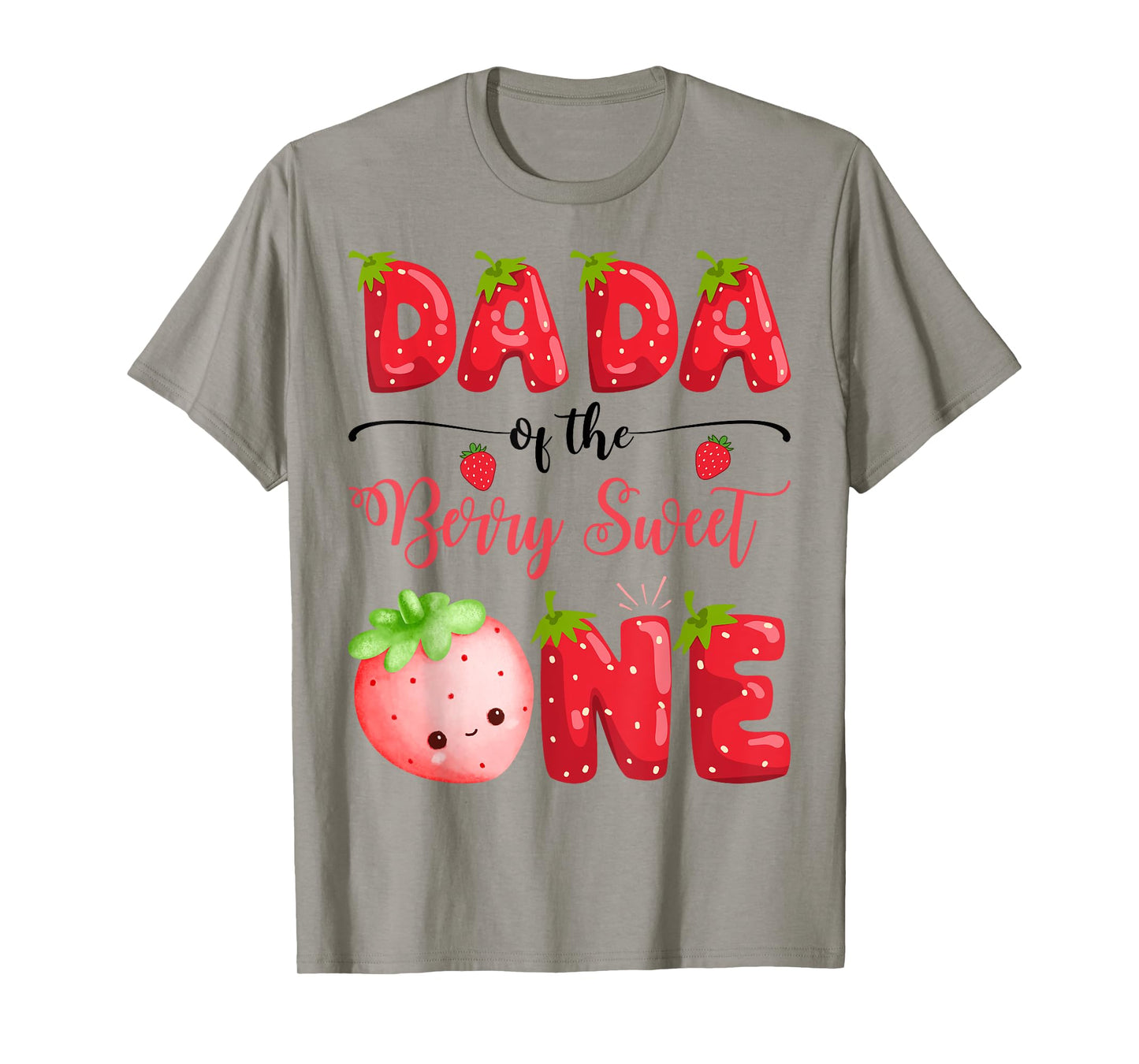 Dada Of The Berry Sweet One Birthday Girl Strawberry T-Shirt