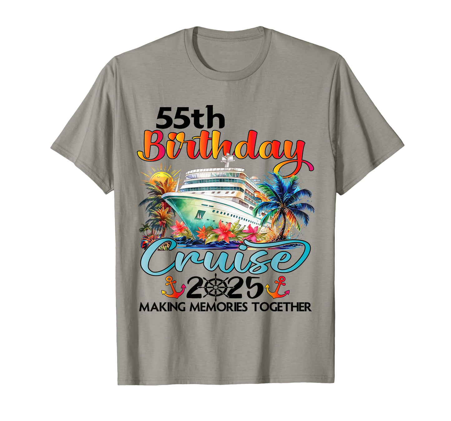 55th Birthday Cruise 2025 Family Cruise Vacation Birthday T-Shirt