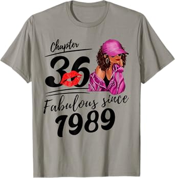 Chapter 36 Fabulous Since 1989 Black Women 36th Birthday T-Shirt