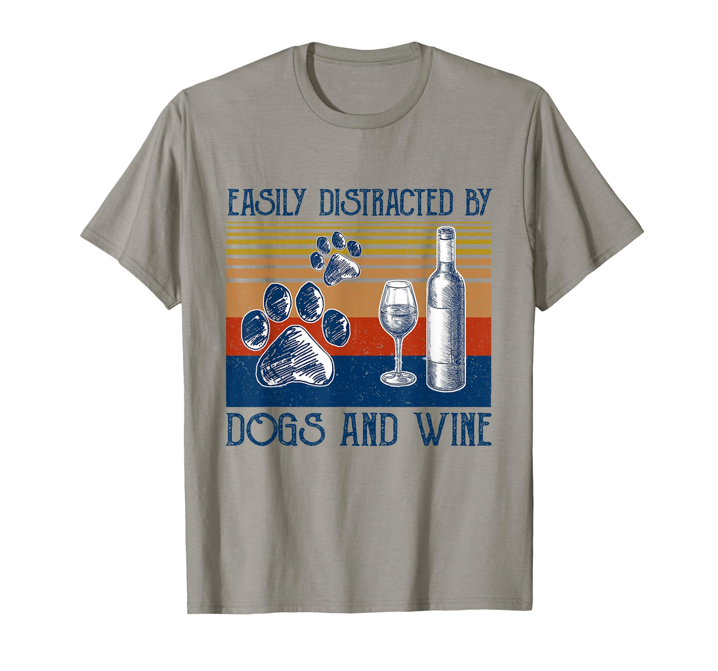 Easily Distracted By Dogs and Wine Funny Gift for Dog Lovers T-Shirt for Men Women
