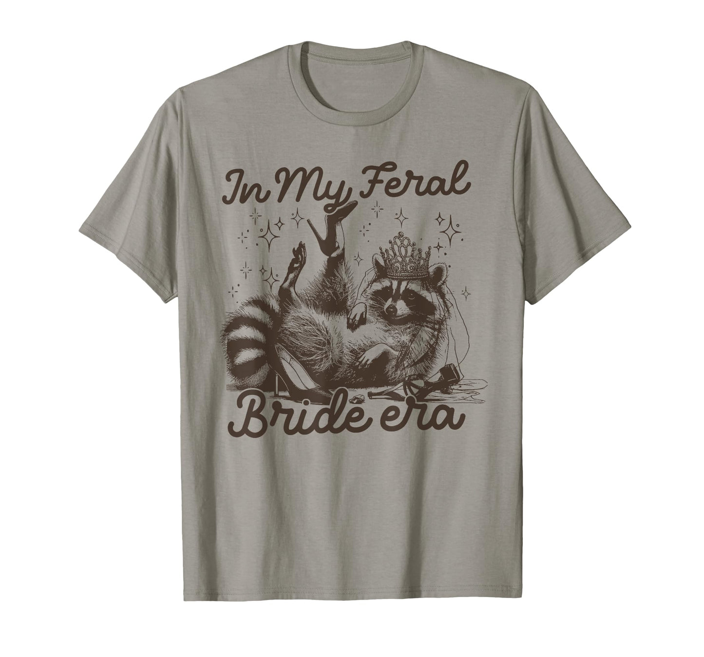 In My Feral Bride Era Funny Bachelorette Raccoon T-Shirt
