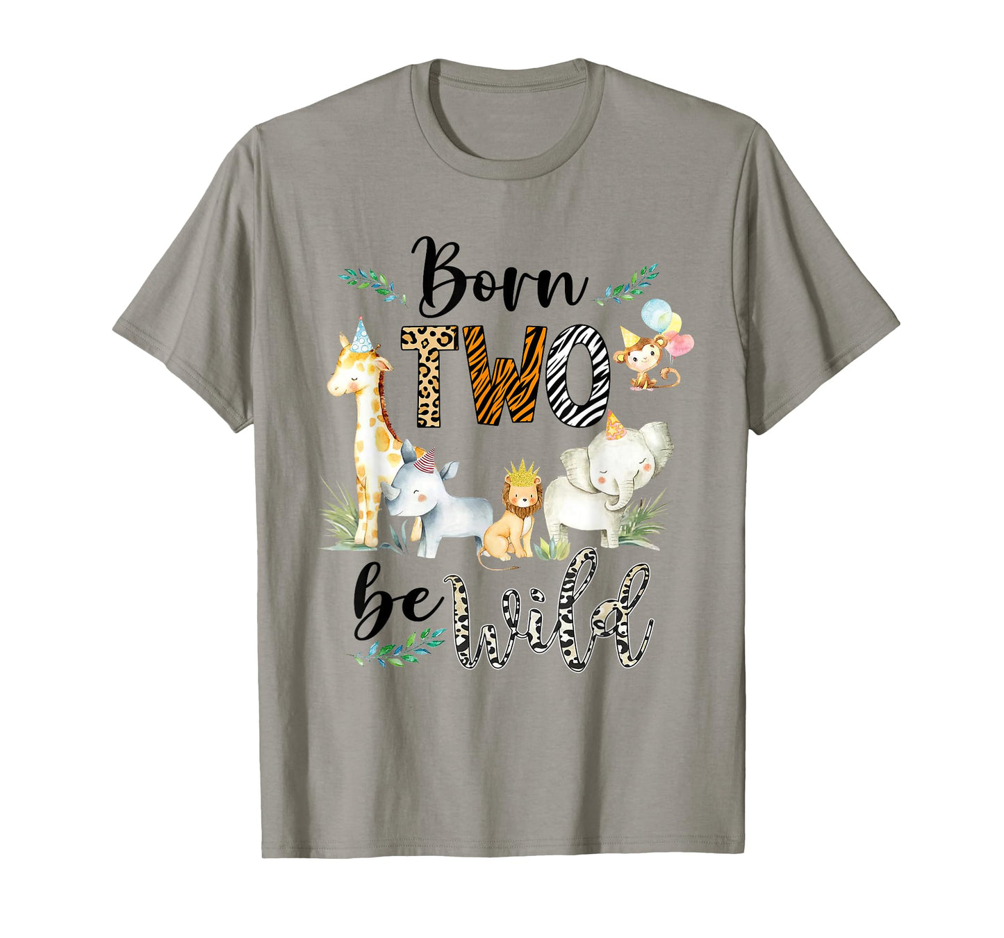 Born Two Be Wild Safari Wild Child 2nd Birthday 2 Year Old T-Shirt