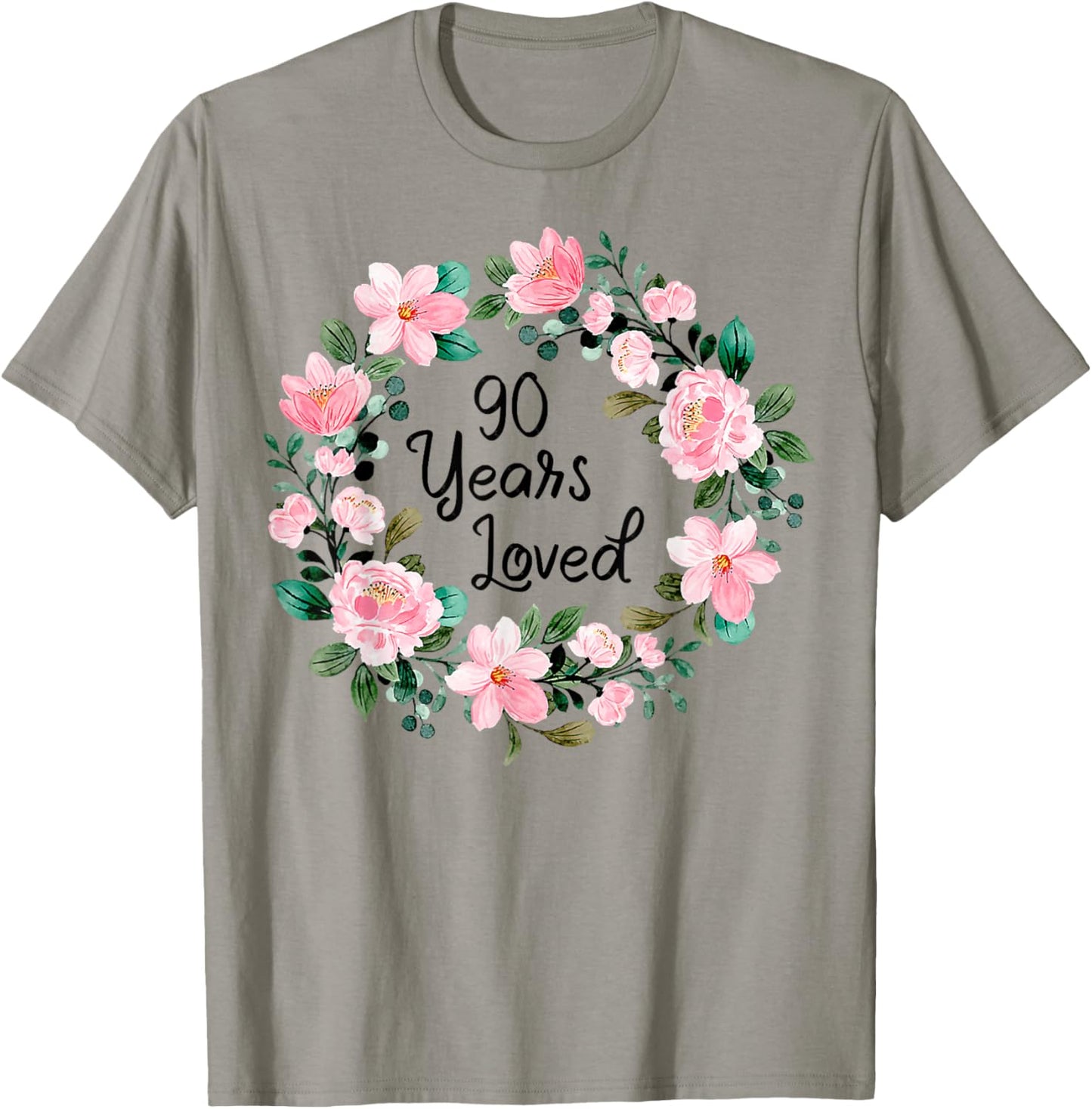 90 Years Loved Men Women 90 Years Old Floral 90th Birthday T-Shirt
