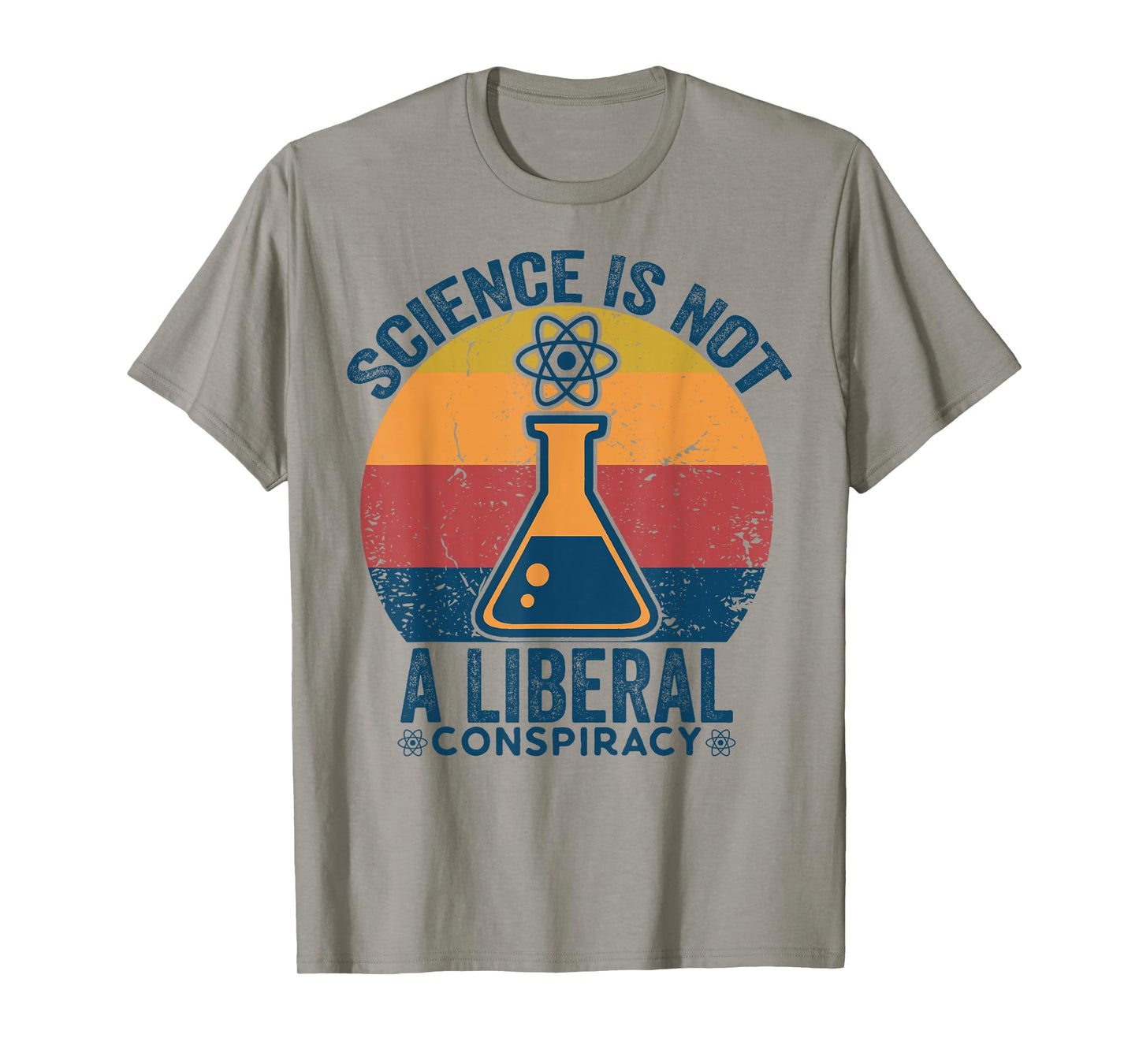 Retro Vintage Science Is Not a Liberal Conspiracy Political T-Shirt