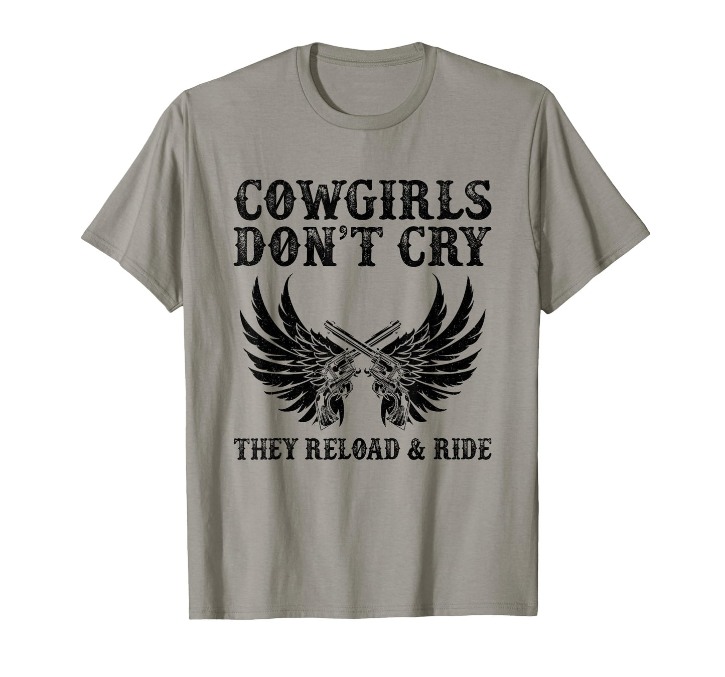 Cowgirls Don't Cry They Reload And Ride Western Country T-Shirt