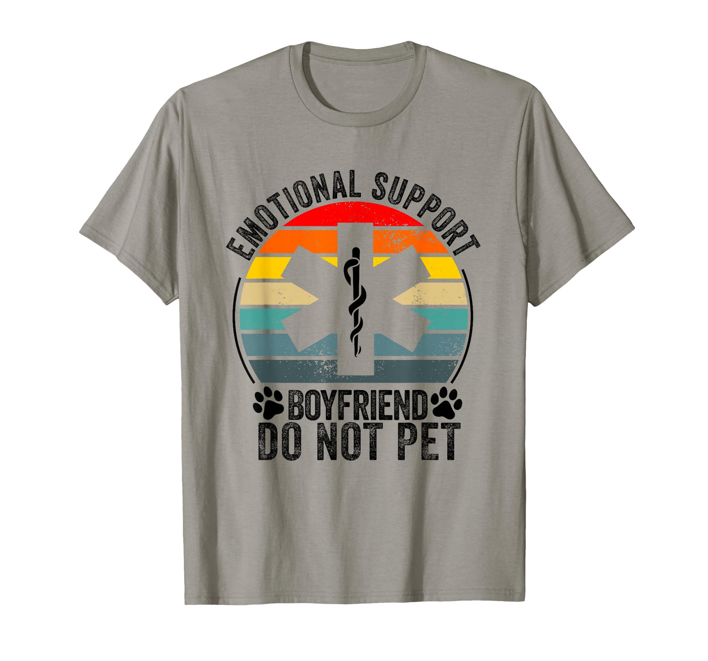 emotional support Boyfriend do not pet funny dad Boyfriend T-Shirt